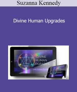 Suzanna Kennedy - Divine Human Upgrades