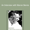 Being Abraham Maslow - An Interview with Warren Bennis