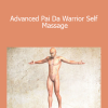 Yadi Alamin - Advanced Pai Da Warrior Self Massage