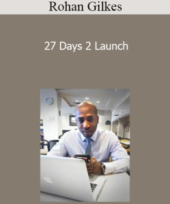 Rohan Gilkes - 27 Days 2 Launch