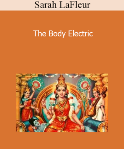Sarah LaFleur - The Body Electric