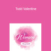 Women - Todd Valentine