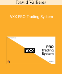 David Vallieres - VXX PRO Trading System
