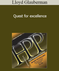 Lloyd Glauberman - Quest for excellence