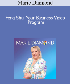 Marie Diamond - Feng Shui Your Business Video Program