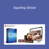 Weteachsex - Squirting School