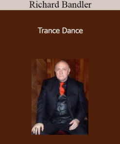 Richard Bandler - Trance Dance