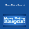 Eben Pagan - Money Making Blueprint