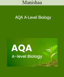 Manishaa - AQA A-Level Biology