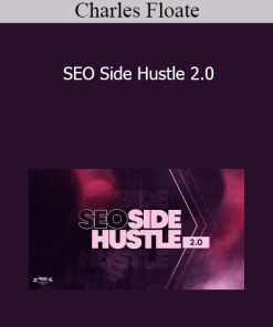 Charles Floate - SEO Side Hustle 2.0
