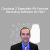 Jerry Banfield with EDUfyre - Camtasia 2 Essentials My Favorite Recording Software on Mac!