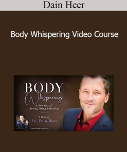 Dain Heer - Body Whispering Video Course