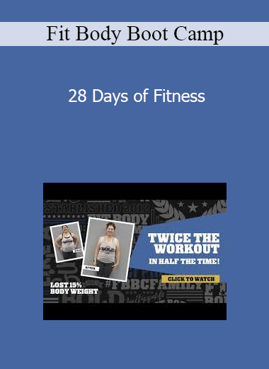 Fit Body Boot Camp - 28 Days of Fitness