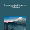 Michael Ashcroft - Fundamentals of Alexander Technique