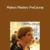 Mary Rose Cook - Makers Mastery PreCourse