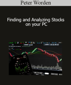 Peter Worden - Finding and Analyzing Stocks on your PC
