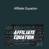 David Dill - Affiliate Equation