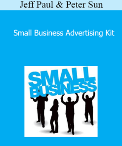 Jeff Paul & Peter Sun - Small Business Advertising Kit