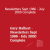 Gary Halbert - Newsletters Sept 1986 - July 2000 Complete