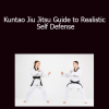 Marc Bochner and Richard Petronelli - Kuntao Jiu Jitsu Guide to Realistic Self Defense