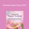 Arielle Schwartz PhD - Advanced Vagal Toning 2023