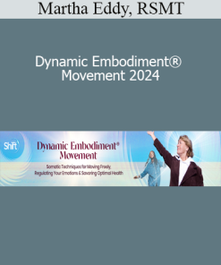 Martha Eddy RSMT - Dynamic Embodiment® Movement 2024