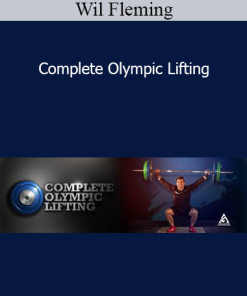 Wil Fleming - Complete Olympic Lifting