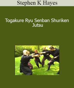 Stephen K Hayes - Togakure Ryu Senban Shuriken Jutsu
