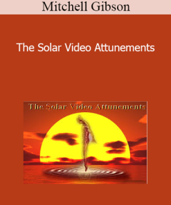 Mitchell Gibson - The Solar Video Attunements