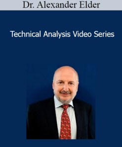 Dr. Alexander Elder - Technical Analysis Video Series