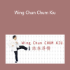 Wing Chun Chum Kiu