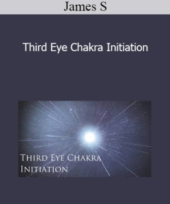 James S - Third Eye Chakra Initiation