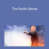 Pastor Ivor Myers - The Fourth Decree