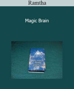 Ramtha - Magic Brain