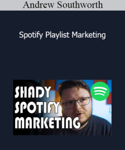 Andrew Southworth - Spotify Playlist Marketing
