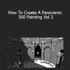 Jama Jurabaev - How To Create A Panoramic 360 Painting Vol 2