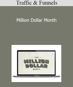 Traffic & Funnels - Million Dollar Month