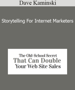 Dave Kaminski - Storytelling For Internet Marketers