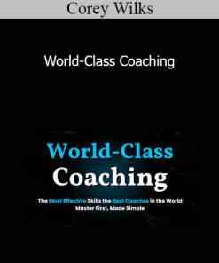 Corey Wilks - World-Class Coaching