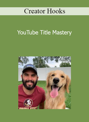Creator Hooks - YouTube Title Mastery