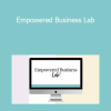 Monica Froese - Empowered Business Lab