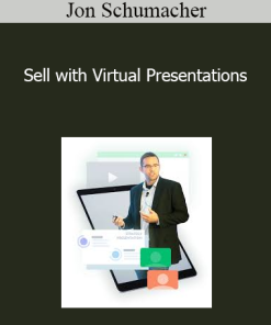 Jon Schumacher - Sell with Virtual Presentations