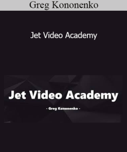 Greg Kononenko - Jet Video Academy