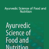 Sanjeev Rastogi - Ayurvedic Science of Food and Nutrition