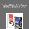The Art of Lifting & The Science of Lifting Power Pack (2015)