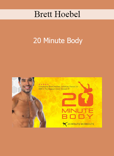 Brett Hoebel - 20 Minute Body