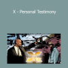 Ivor Myers - X - Personal Testimony
