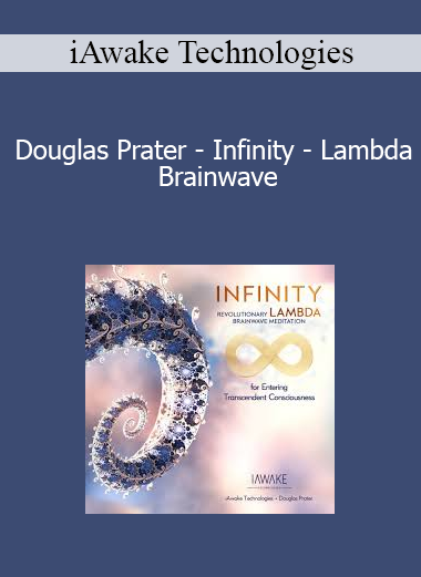iAwake Technologies - Douglas Prater - Infinity - Lambda Brainwave