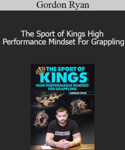 Gordon Ryan - The Sport of Kings High Performance Mindset For Grappling
