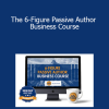 Mike Shreeve - The 6-Figure Passive Author Business Course